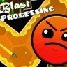 Geometry Dash Blast Processing