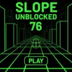 Slope Unblocked 76